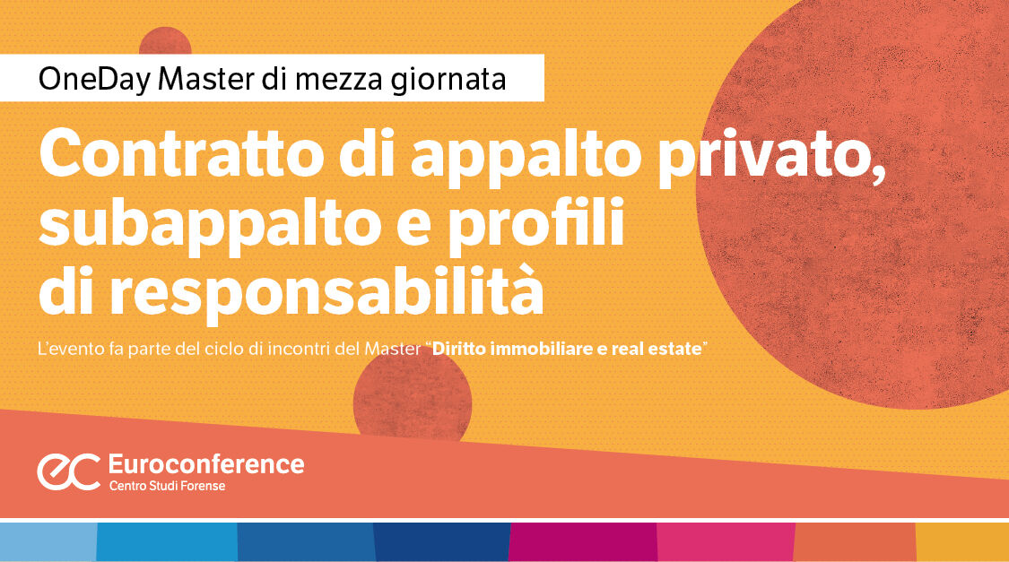 Immagine Contratto di appalto privato, subappalto e profili di responsabilità | Euroconference